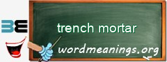 WordMeaning blackboard for trench mortar